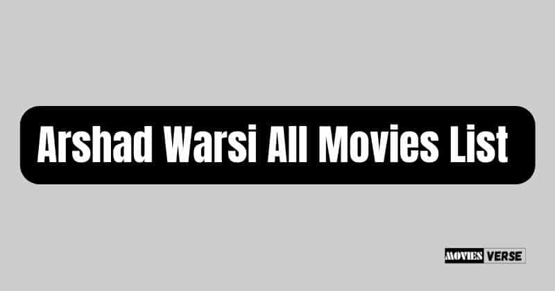 Arshad Warsi All Movies List