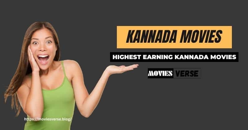 Top 10 Highest Earning Kannada Movies